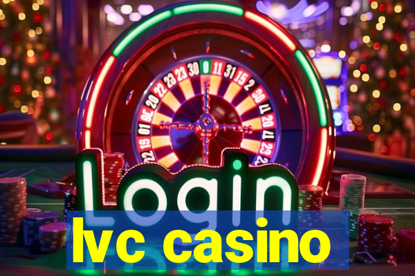 lvc casino